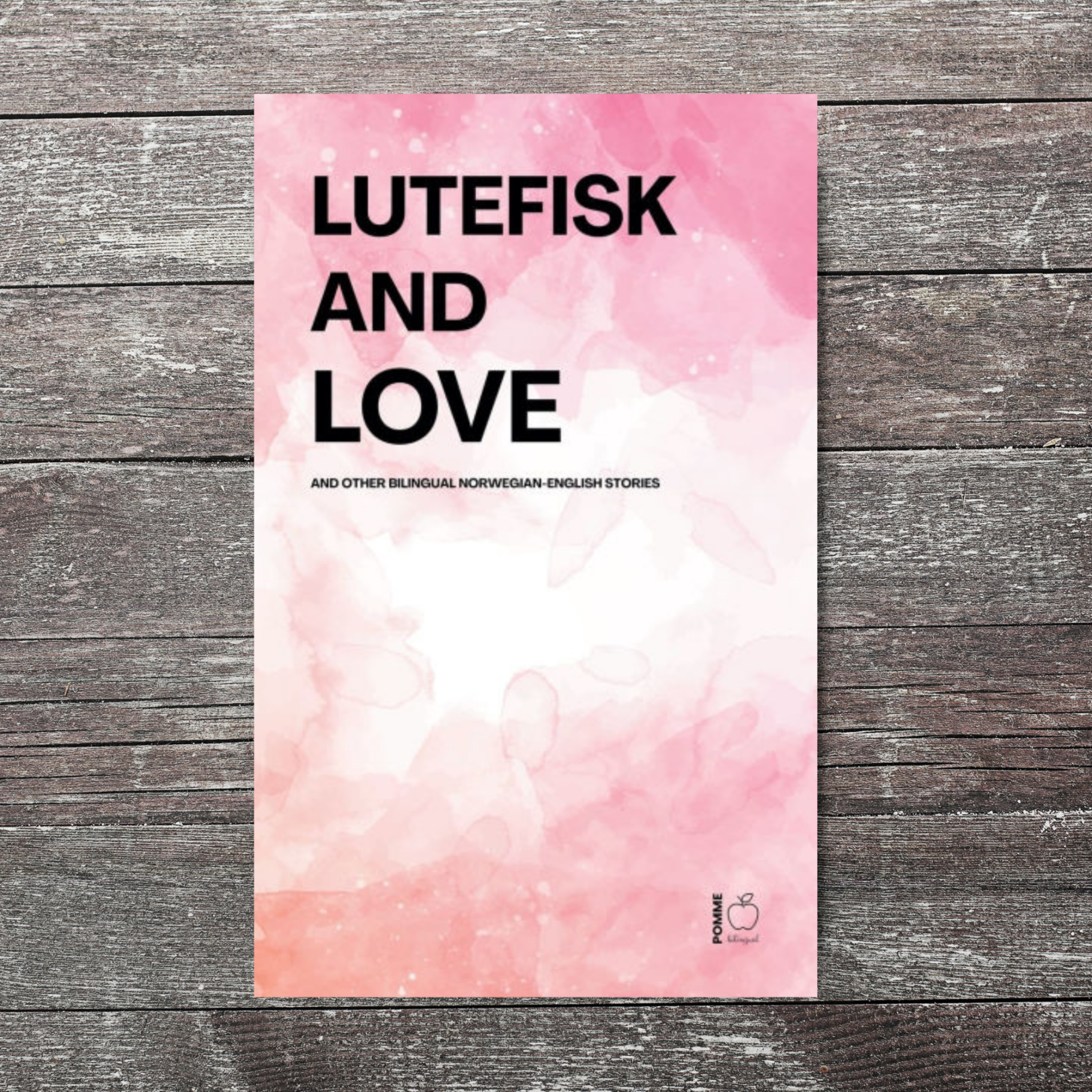 Cover design featuring the title "Lutefisk and Love" on a pink watercolour background.