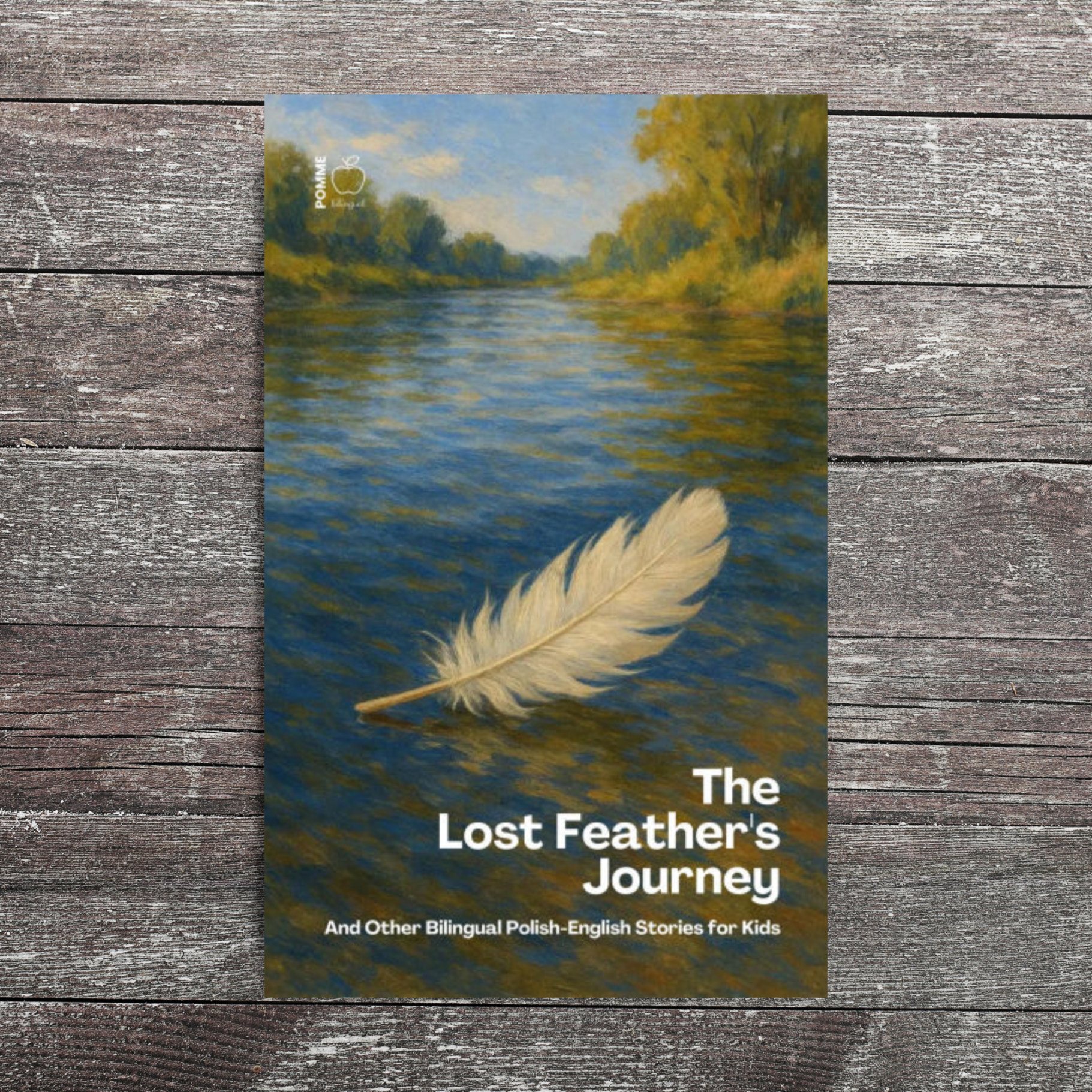 Book cover featuring a feather floating on a river, surrounded by trees and blue sky.