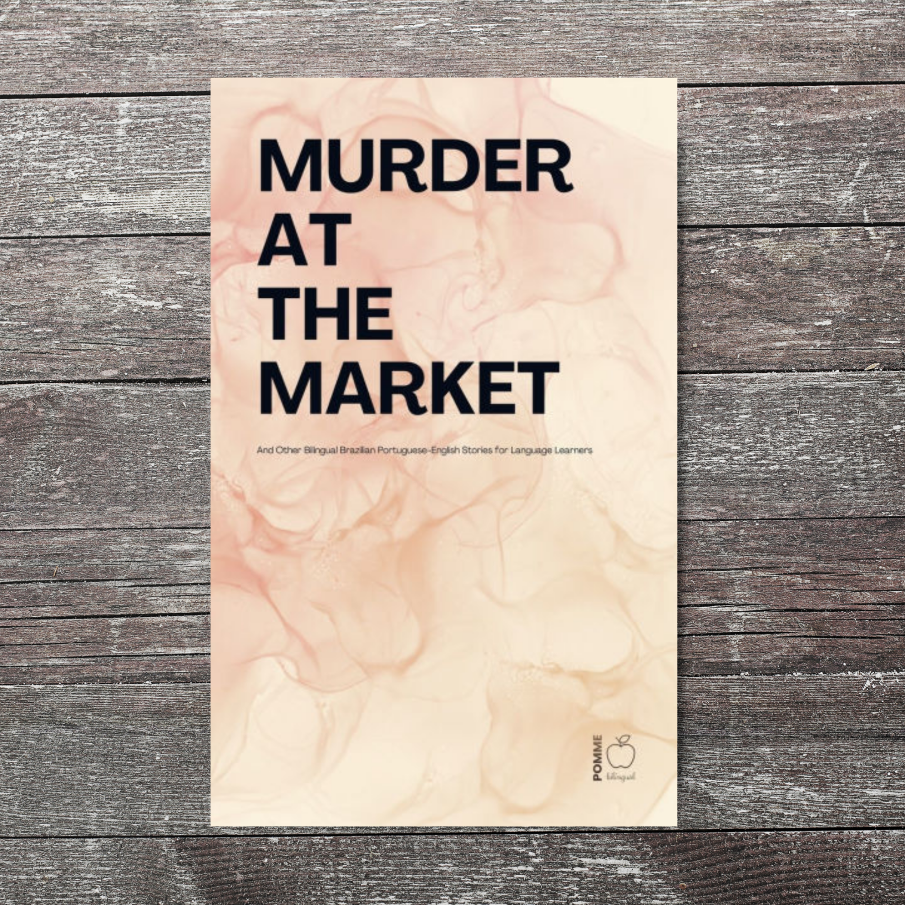 Cover of a book titled "Murder at the Market" on a wooden background.